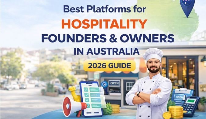 Best Platforms for Hospitality Founders & Owners in Australia (2026 Guide) professional banner showing hospitality founders and owners in Australia with venue, kitchen, and business platform icons, representing the best platforms to grow hospitality businesses in 2026.